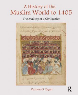 Carte History of the Muslim World to 1405 Vernon Egger