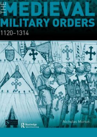 Книга Medieval Military Orders Nicholas Morton