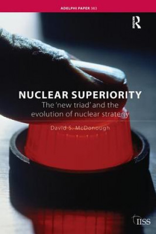 Knjiga Nuclear Superiority David S. McDonough