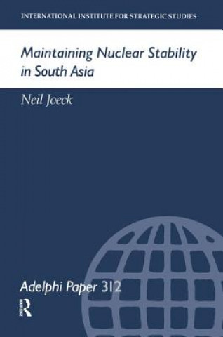 Kniha Maintaining Nuclear Stability in South Asia Neil Joeck
