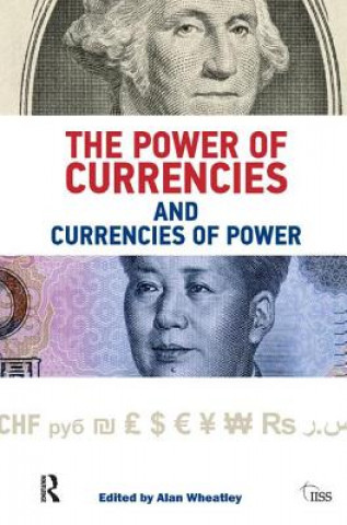 Книга Power of Currencies and Currencies of Power Alan Wheatley