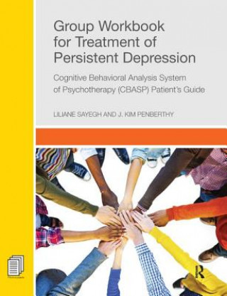 Buch Group Workbook for Treatment of Persistent Depression Liliane Sayegh