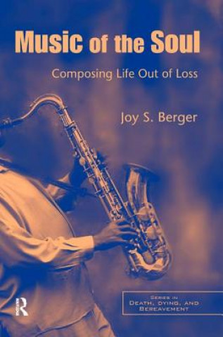 Βιβλίο Music of the Soul Joy S. Berger