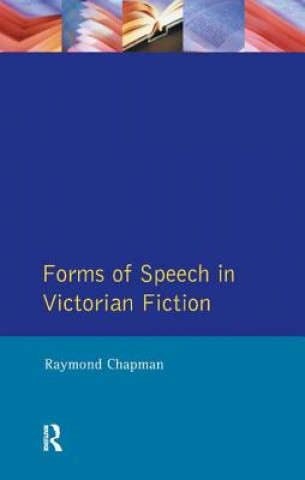 Könyv Forms of Speech in Victorian Fiction Raymond Chapman