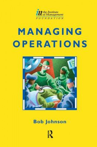 Boek Managing Operations Bob Johnson