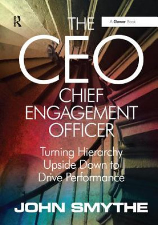 Книга CEO: Chief Engagement Officer John Smythe