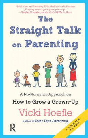 Книга Straight Talk on Parenting Vicki Hoefle