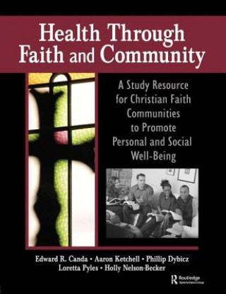 Βιβλίο Health Through Faith and Community James W. Ellor