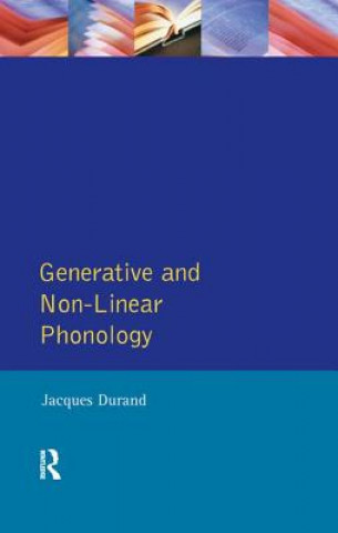 Kniha Generative and Non-Linear Phonology Jacques Durand