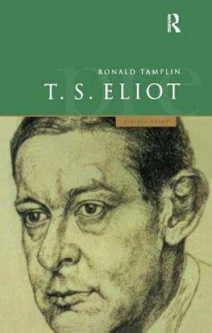 Könyv Preface to T S Eliot Ron Tamplin