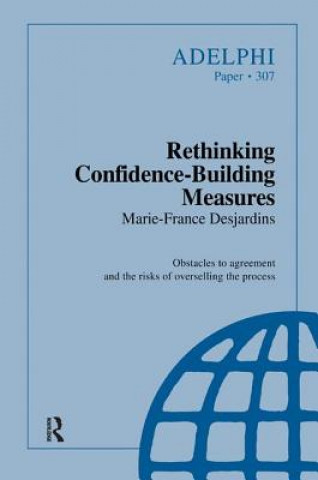 Книга Rethinking Confidence-Building Measures Marie-France Desjardins