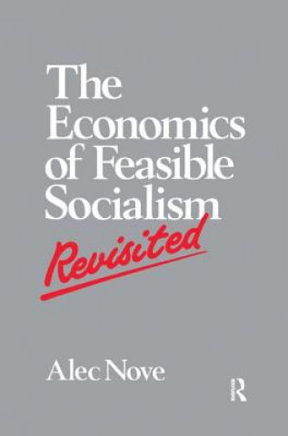 Carte Economics of Feasible Socialism Revisited Alec Nove