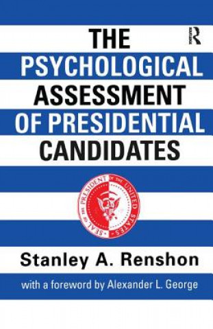 Livre Psychological Assessment of Presidential Candidates Stanley A. Renshon