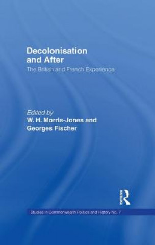Knjiga Decolonisation and After Georges Fischer