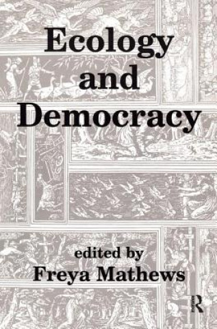 Kniha Ecology and Democracy 