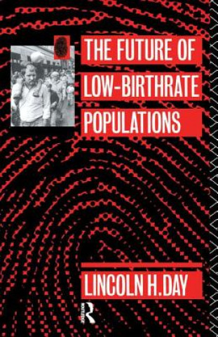 Książka Future of Low Birth-Rate Populations Lincoln H. Day