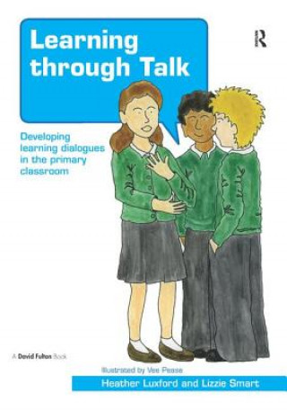 Knjiga Learning through Talk Heather Luxford