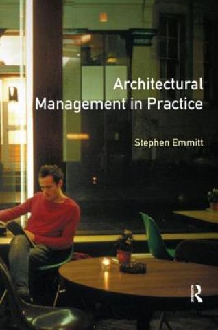 Buch Architectural Management in Practice Stephen Emmitt