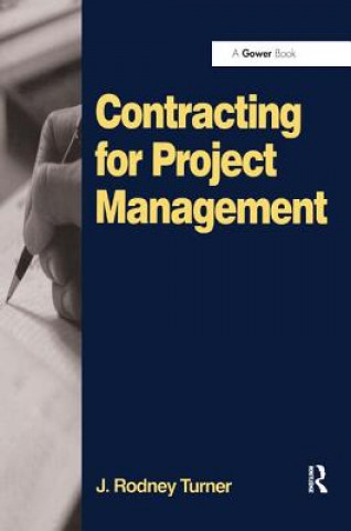 Buch Contracting for Project Management J. Rodney Turner
