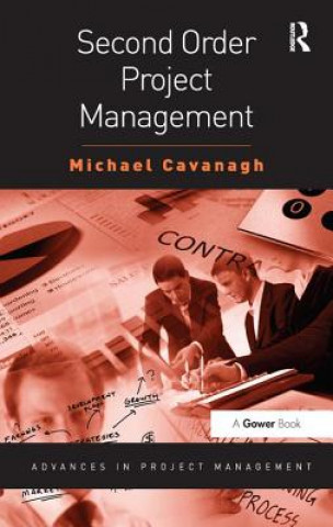 Carte Second Order Project Management Michael Cavanagh