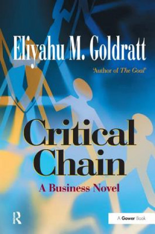 Книга Critical Chain Eliyahu M. Goldratt