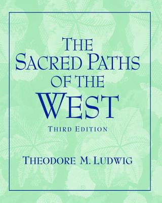 Libro Sacred Paths of the West Theodore M Ludwig