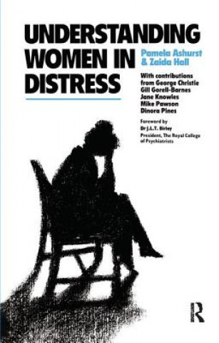 Knjiga Understanding Women in Distress Pamela Ashurst