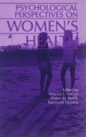 Carte Psychological Perspectives On Women's Health Vincent J. Adesso