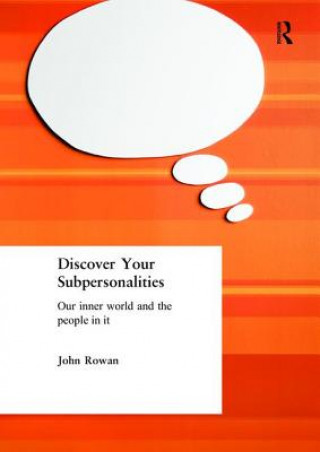 Carte Discover Your Subpersonalities John Rowan