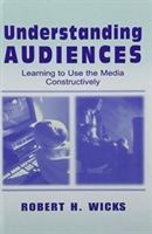 Carte Understanding Audiences Robert H. Wicks
