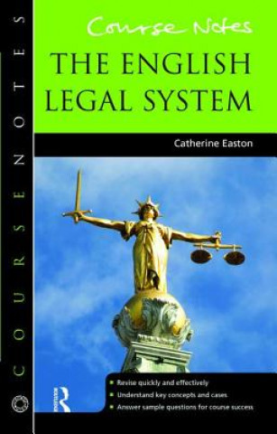 Książka Course Notes: the English Legal System Catherine Easton