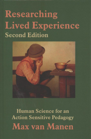 Книга Researching Lived Experience Max van Manen