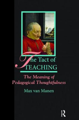 Kniha Tact of Teaching Max van Manen