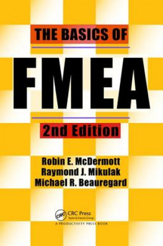 Kniha Basics of FMEA Raymond J. Mikulak