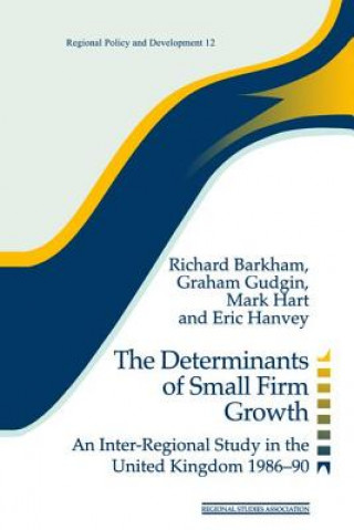 Könyv Determinants of Small Firm Growth Richard Barkham