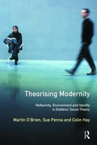 Kniha Theorising Modernity Martin O’Brien