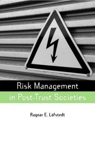 Carte Risk Management in Post-Trust Societies 