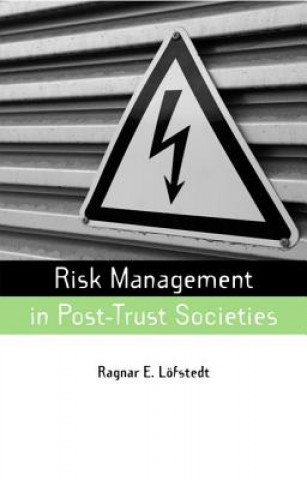 Knjiga Risk Management in Post-Trust Societies 