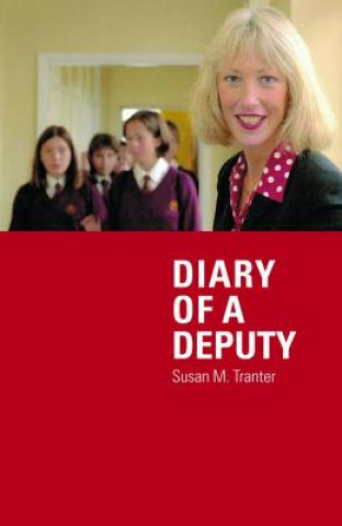 Kniha Diary of A Deputy Susan M. Tranter