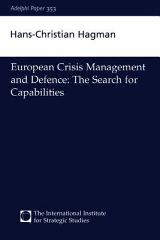 Kniha European Crisis Management and Defence Hans-Christian Hagman