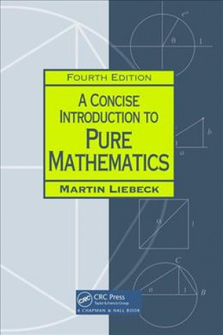 Carte Concise Introduction to Pure Mathematics Martin Liebeck