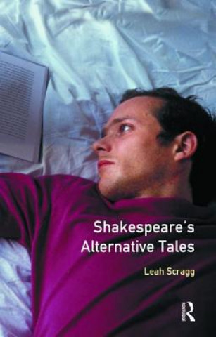 Carte Shakespeare's Alternative Tales Leah Scragg