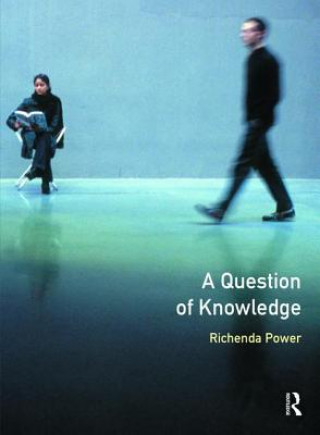 Książka Question of Knowledge Richenda Power