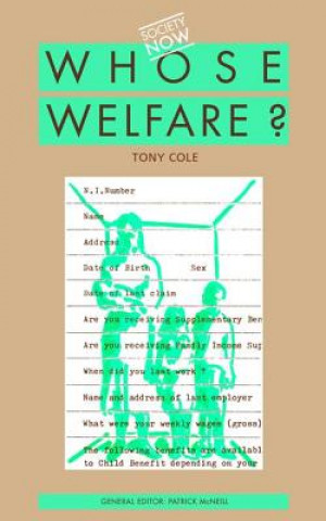 Knjiga Whose Welfare Tony Cole