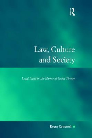 Kniha Law, Culture and Society Roger Cotterrell