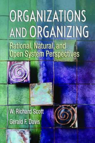 Buch Organizations and Organizing W Richard Scott