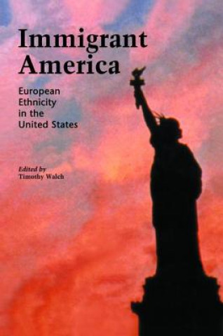 Knjiga Immigrant America 