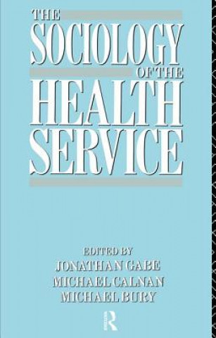 Knjiga Sociology of the Health Service 