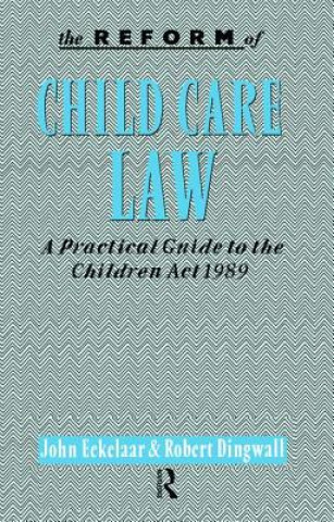 Książka Reform of Child Care Law John Eekelaar