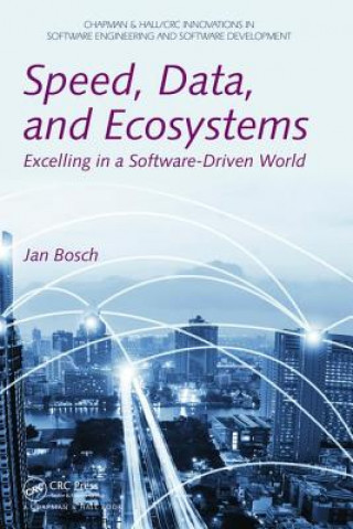 Kniha Speed, Data, and Ecosystems Jan Bosch